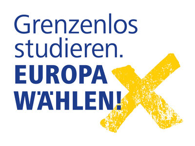 Grenzenlos studieren. Europa wählen!