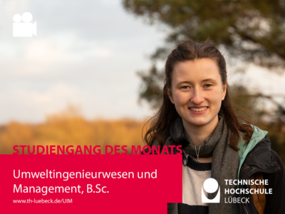 Der Studiengang des Monats März: Umweltingenieurwesen und -management. Foto: TH Lübeck 